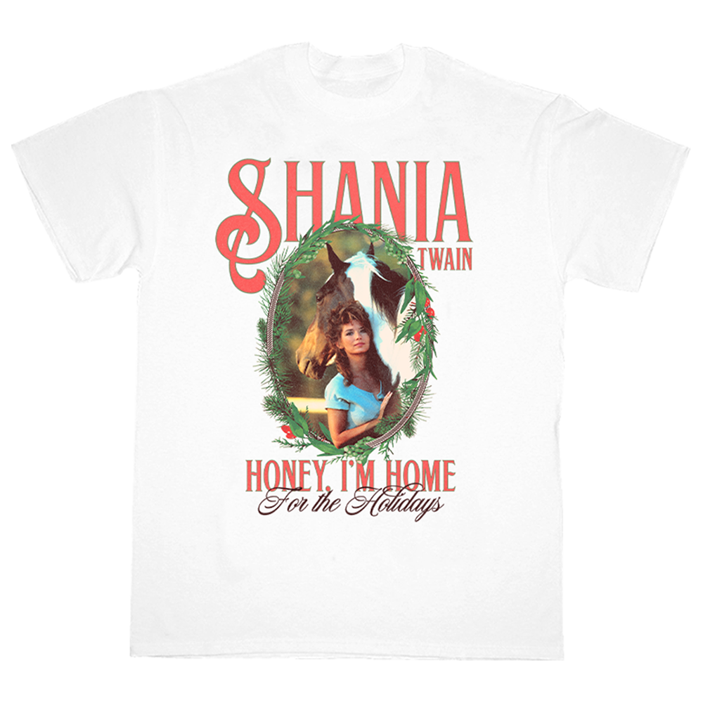 Honey I'm Home for the Holidays Tee - Shania Twain Official Store