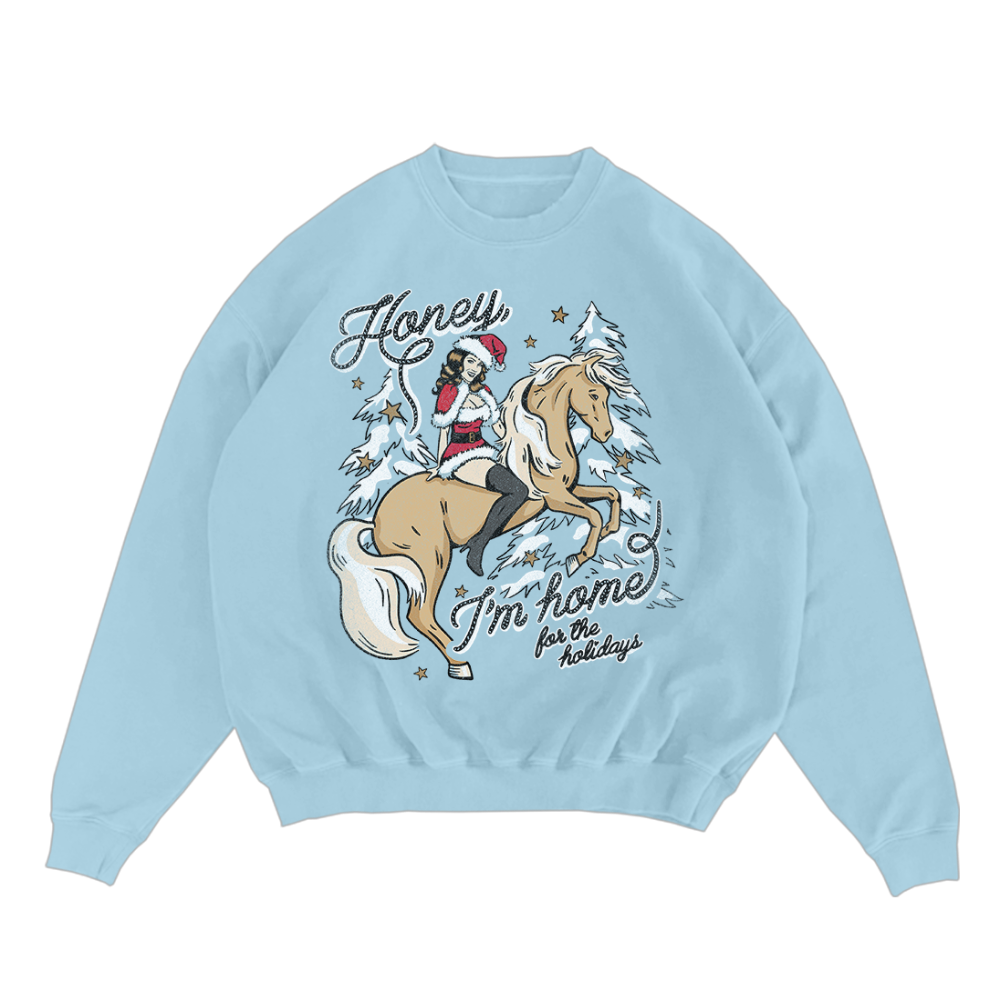 Honey, I’m Home Holiday Crewneck